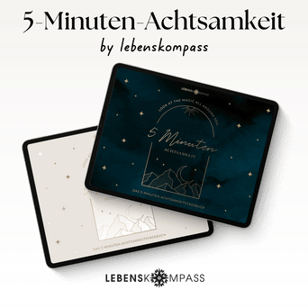 5 Minuten Tagebuch - Achtsamkeit